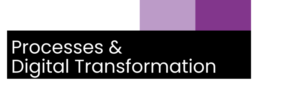 Processes & Digital Transformation